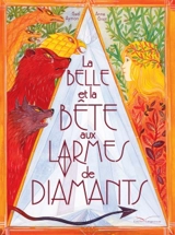 La Belle et la Bête aux larmes de diamants - Gaël Aymon