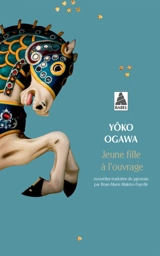 Jeune fille à l'ouvrage - Yôko Ogawa