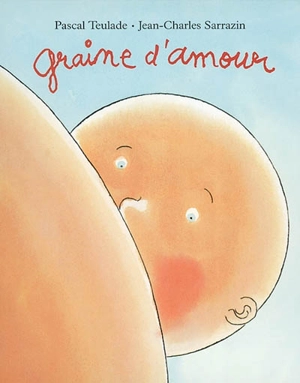 Graine d'amour - Pascal Teulade