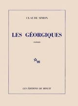 Les géorgiques - Claude Simon