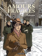 Amours fragiles. Vol. 4. Katarina - Philippe Richelle