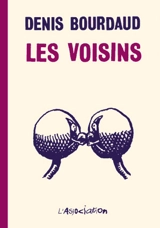 Les voisins - Denis Bourdaud