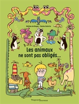 Les animaux ne sont pas obligés... - Mathias de Breyne