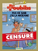 Les toubibs. Pas ce soir, j'ai la migraine - Bélom