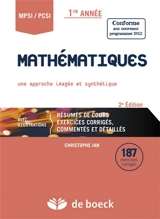 Mathématiques MPSI-PCSI 1re année : une approche imagée et synthétique - Christophe Jan