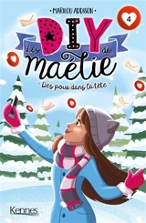 Les DIY de Maélie. Vol. 4. Des poux dans la tête - Marilou Addison