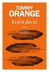Ici n'est plus ici - Tommy Orange