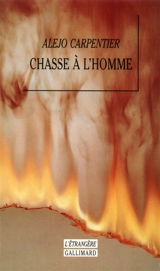 Chasse à l'homme - Alejo Carpentier
