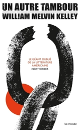 Un autre tambour - William Melvin Kelley