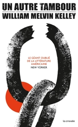 Un autre tambour - William Melvin Kelley