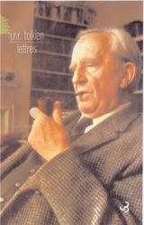 Lettres - John Ronald Reuel Tolkien