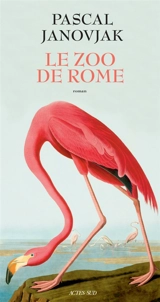 Le zoo de Rome - Pascal Janovjak