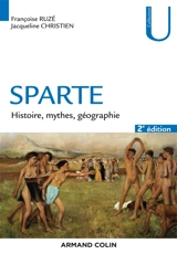 Sparte : histoire, mythes et géographie - Jacqueline Christien
