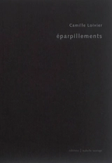 Eparpillements - Camille Loivier