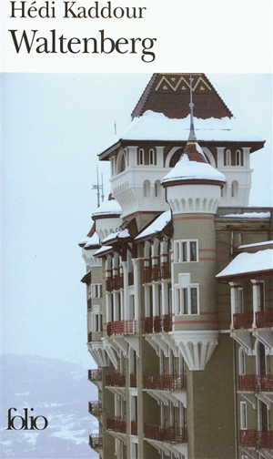 Waltenberg - Hédi Kaddour