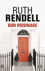 Bon voisinage - Ruth Rendell