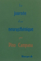 La journée d'un neurasthénique (Bologne) - Dino Campana