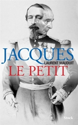 Jacques le Petit - Laurent Mauduit