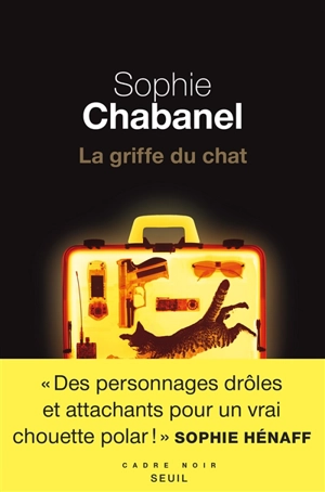 La griffe du chat - Sophie Chabanel