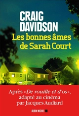Les bonnes âmes de Sarah Court - Craig Davidson