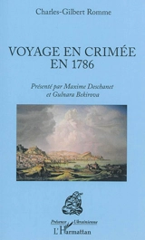 Voyage en Crimée en 1786 - Charles-Gilbert Romme