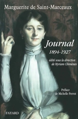 Journal, 1894-1927 - Marguerite de Saint-Marceaux