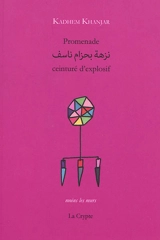 Promenade ceinturé d'explosif - Kadhem Khanjar