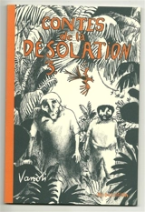Contes de la désolation. Vol. 3 - Vincent Vanoli