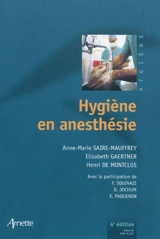 Hygiène en anesthésie - Anne-Marie Saire Mauffrey