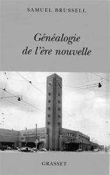 Généalogie de l'ère nouvelle - Samuel Brussell