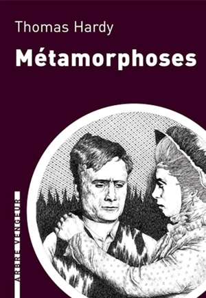 Métamorphoses - Thomas Hardy