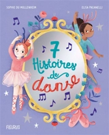 7 histoires de danse - Sophie de Mullenheim