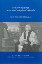 Berkeley revisited : moral, social and political philosophy