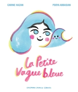 La petite vague bleue - Carine Hazan