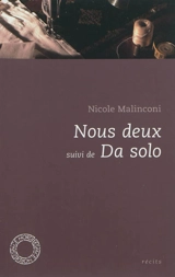 Nous deux. Da Solo - Nicole Malinconi