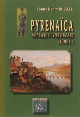 Souvenirs d'un montagnard. Vol. 2. Pyrenaïca - Henry Russell