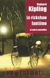 Le rickshaw fantôme : et autres nouvelles - Rudyard Kipling