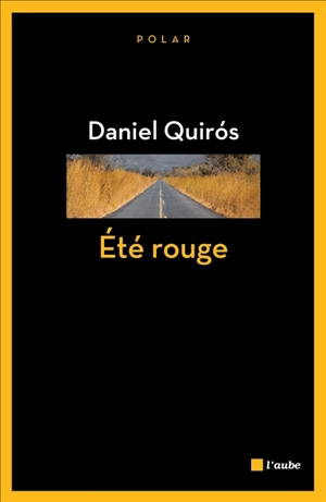 Eté rouge - Daniel Quirós