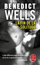 La fin de la solitude - Benedict Wells