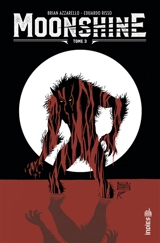 Moonshine. Vol. 3 - Brian Azzarello