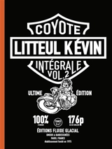 Litteul Kévin : intégrale. Vol. 2 - Coyote