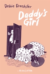 Daddy's girl - Debbie Drechsler