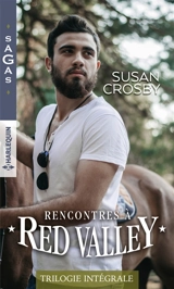 Rencontres à Red Valley : trilogie intégrale - Susan Crosby