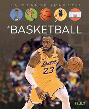 Le basketball - Sylvie Deraime