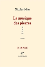 La musique des pierres - Nicolas Idier
