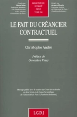 Le fait du créancier contractuel - Christophe André