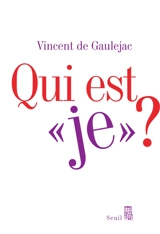 Qui est Je ? : sociologie clinique du sujet - Vincent de Gauléjac