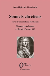 Sonnets chrétiens. Tonnerre éclatant et bruit d'avoir été - Jean de Gombauld