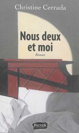 Nous deux et moi - Christine Cerrada