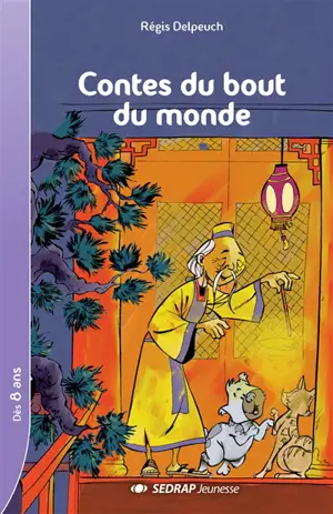 Contes du bout du monde - Régis Delpeuch